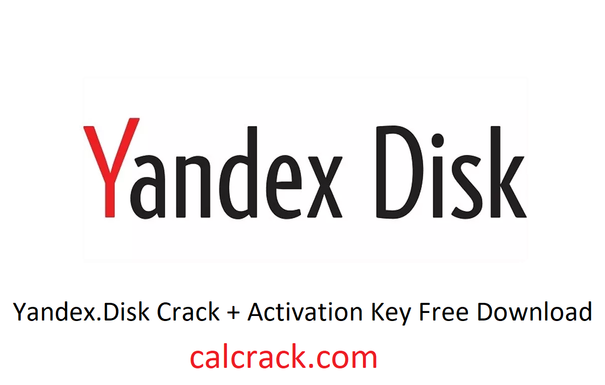 Yandex.Disk Crack