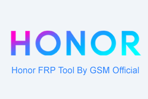 GSM Official – Honor Tool v1.0 Latest Version
