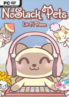 NoSlack Pets Lo-Fi Paws v1.0.43 Free Download