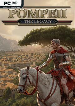 Pompeii The Legacy Build 22765276 Free Download