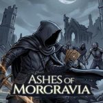 Ashes of Morgravia v1.0.6 Free Download