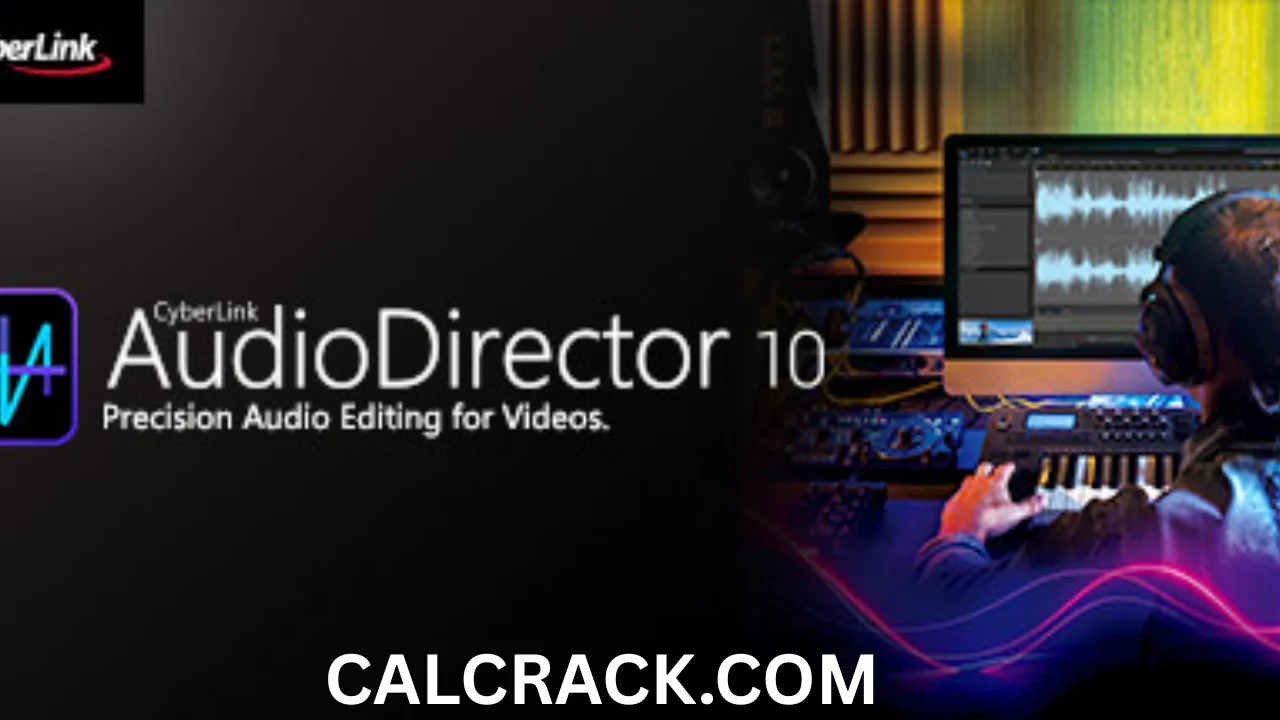 CyberLink AudioDirector Ultra FULL DOWNLOAD