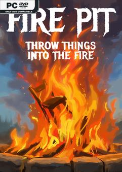 Fire Pit Throw Things Into The Fire Build 23909727 Free Download