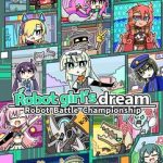 Robot girls dream RobotBattleChampionship v3.00.25 Free Download
