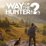 Way of the Hunter 2 v0.3.0.199567 Free Download