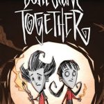 Dont Starve Together v739465 Free Download