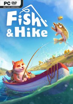 Fish and Hike Build 23912746 Free Download