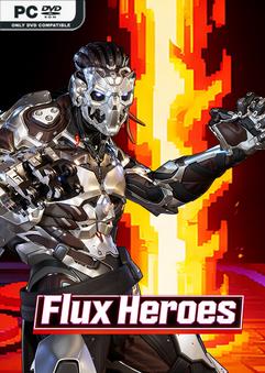 Flux Heroes Build 23876131 Free Download