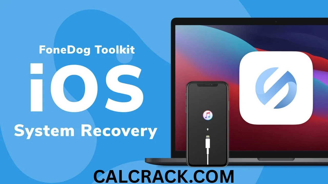 FoneDog Toolkit for iOS FREE DOWNLOAD