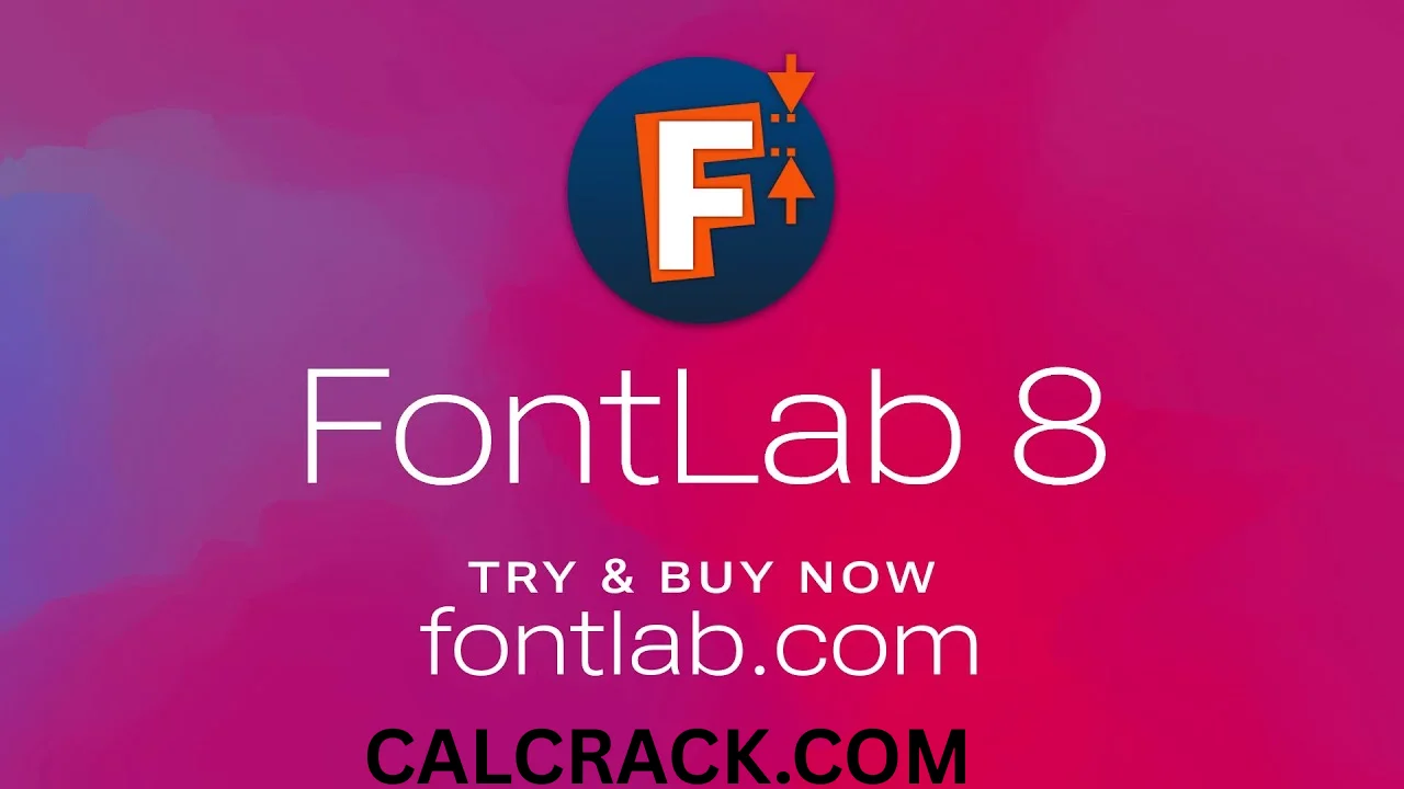 FontLab FREE DOWNLOAD 