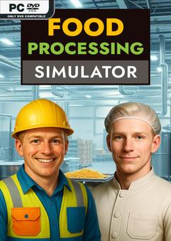 Food Processing Simulator Build 23924854 Free Download