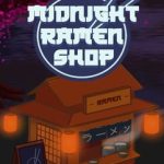 Midnight Ramen Shop Build 2350697 Free Download