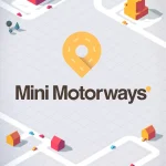 Mini Motorways Free Download
