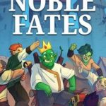 Noble Fates v0.31.4.1 Free Download