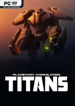 Planetary Annihilation TITANS Build 23883831 Free Download