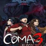 The Coma 3 Bloodlines v1.1.8 Free Download