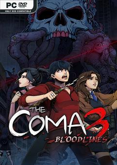 The Coma 3 Bloodlines v1.1.8 Free Download