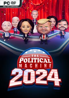 The Political Machine 2024 2026 Edition Free Download