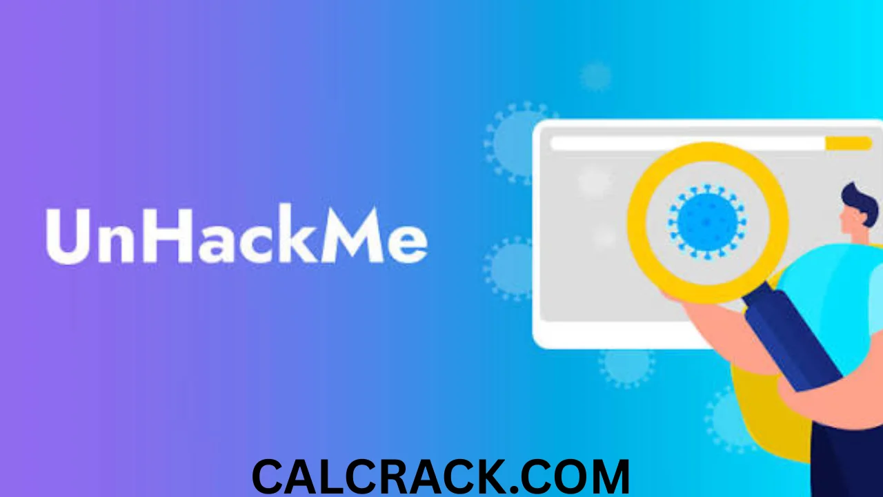 UnHackMe FREE DOWNLOAD